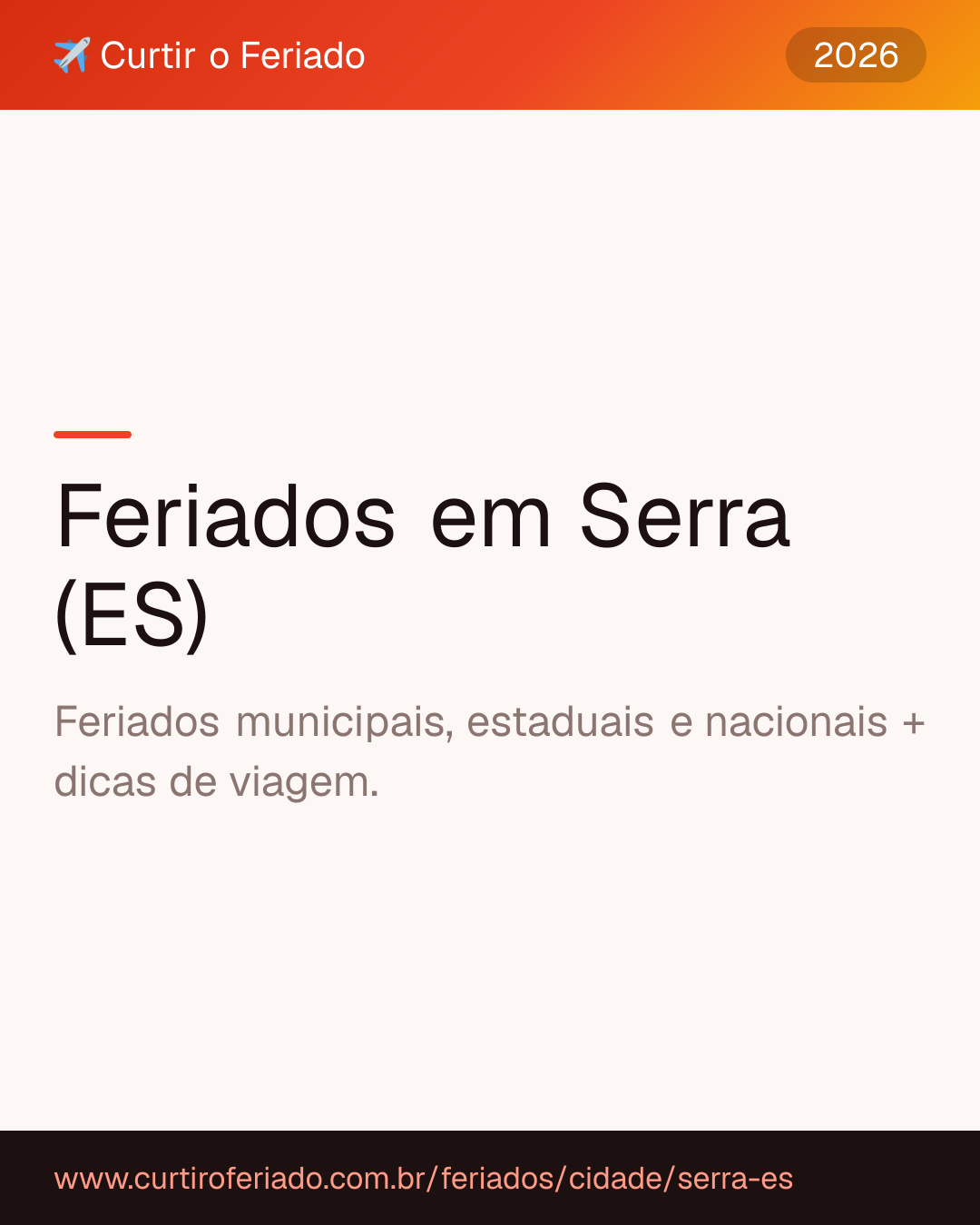 Feriados em Serra (ES) — Curtir o Feriado (https://www.curtiroferiado.com.br/feriados/cidade/serra-es)