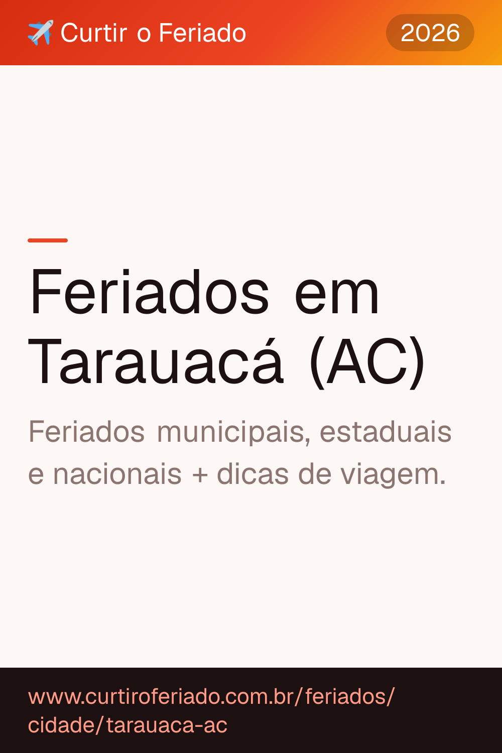 Feriados em Tarauacá (AC) — Curtir o Feriado (https://www.curtiroferiado.com.br/feriados/cidade/tarauaca-ac)