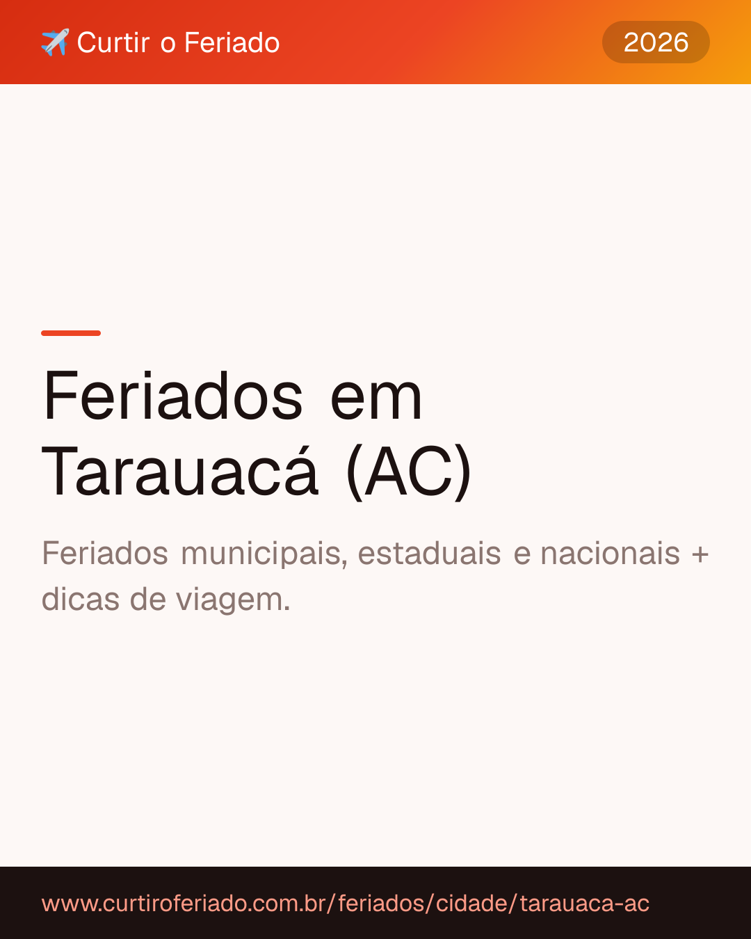 Feriados em Tarauacá (AC) — Curtir o Feriado (https://www.curtiroferiado.com.br/feriados/cidade/tarauaca-ac)