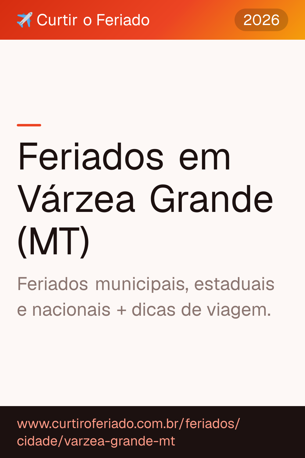Feriados em Várzea Grande (MT) — Curtir o Feriado (https://www.curtiroferiado.com.br/feriados/cidade/varzea-grande-mt)
