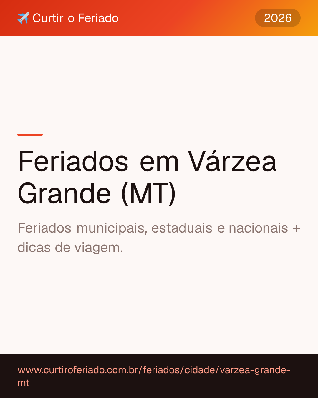Feriados em Várzea Grande (MT) — Curtir o Feriado (https://www.curtiroferiado.com.br/feriados/cidade/varzea-grande-mt)