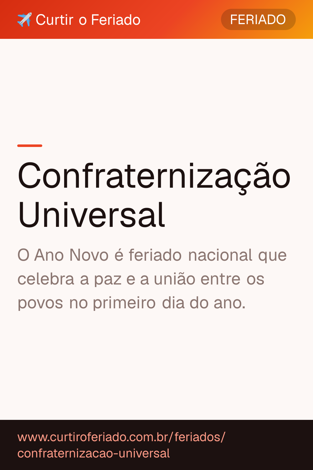 Confraternização Universal — Curtir o Feriado (https://www.curtiroferiado.com.br/feriados/confraternizacao-universal)