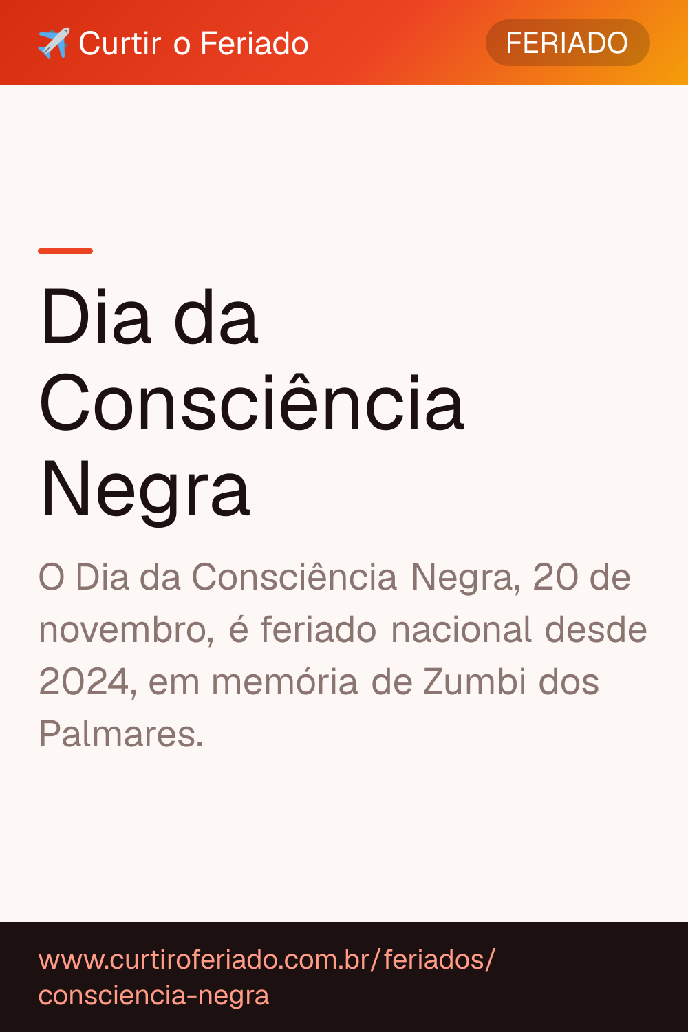 Dia da Consciência Negra — Curtir o Feriado (https://www.curtiroferiado.com.br/feriados/consciencia-negra)