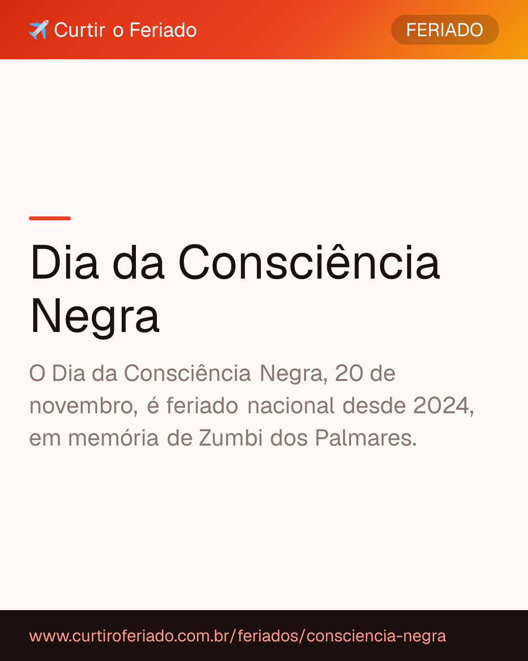 Dia da Consciência Negra — Curtir o Feriado (https://www.curtiroferiado.com.br/feriados/consciencia-negra)