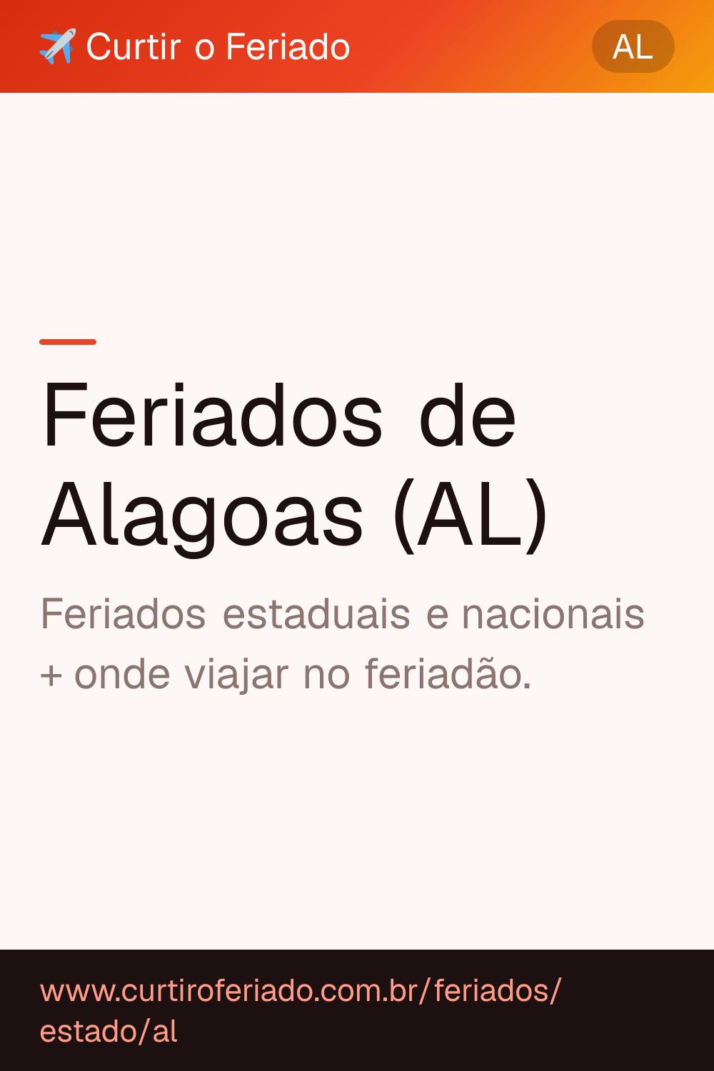 Feriados estaduais de Alagoas (AL) — Curtir o Feriado (https://www.curtiroferiado.com.br/feriados/estado/al)