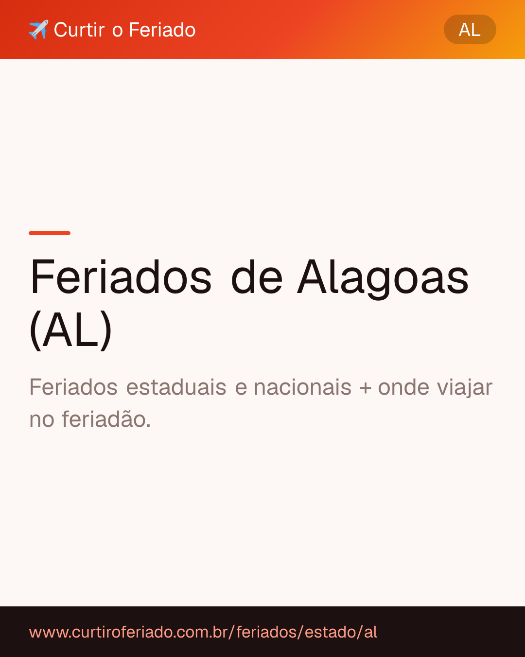 Feriados estaduais de Alagoas (AL) — Curtir o Feriado (https://www.curtiroferiado.com.br/feriados/estado/al)