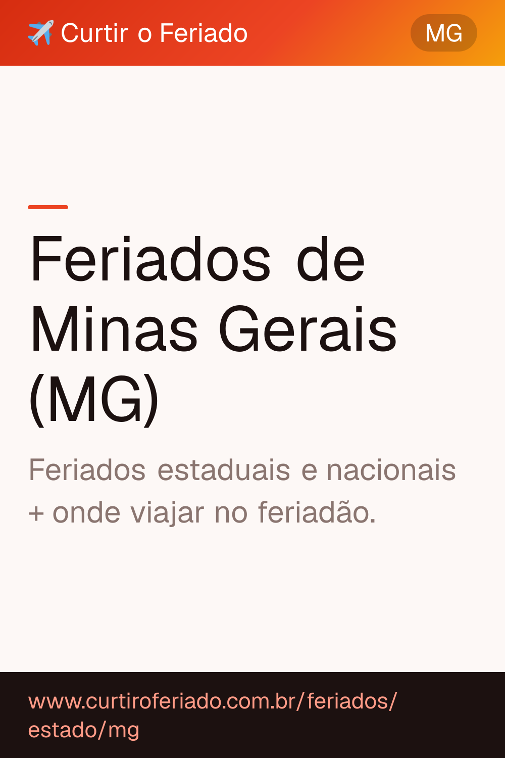 Feriados estaduais de Minas Gerais (MG) — Curtir o Feriado (https://www.curtiroferiado.com.br/feriados/estado/mg)