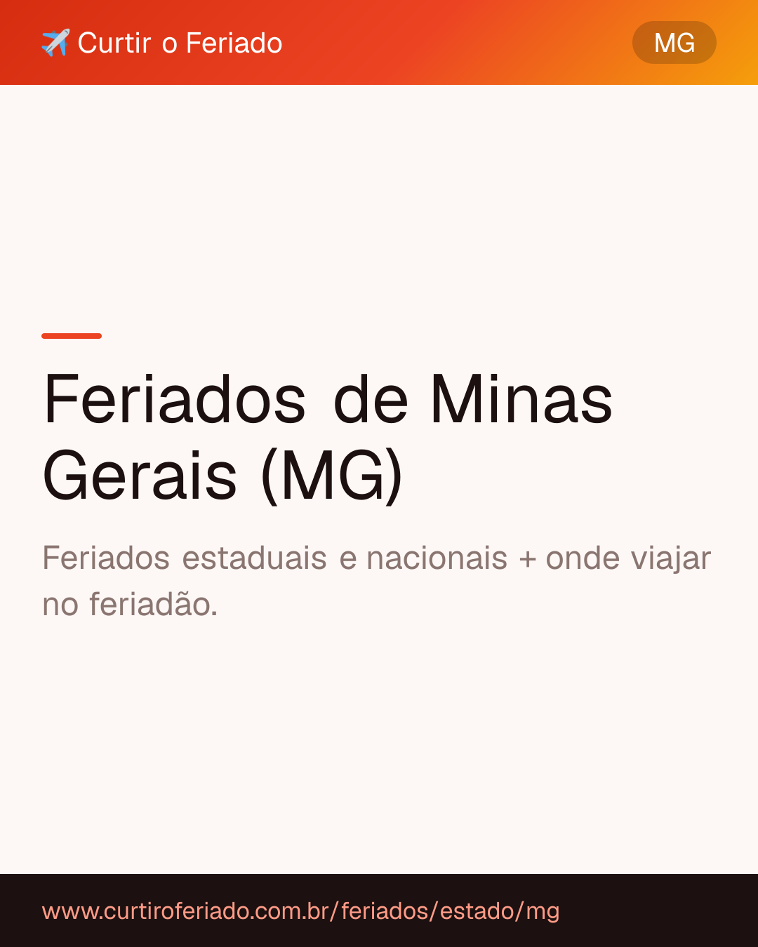 Feriados estaduais de Minas Gerais (MG) — Curtir o Feriado (https://www.curtiroferiado.com.br/feriados/estado/mg)