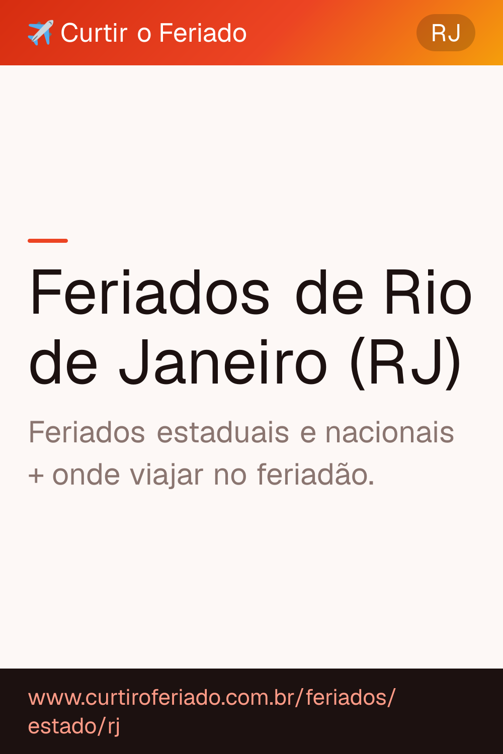 Feriados estaduais de Rio de Janeiro (RJ) — Curtir o Feriado (https://www.curtiroferiado.com.br/feriados/estado/rj)
