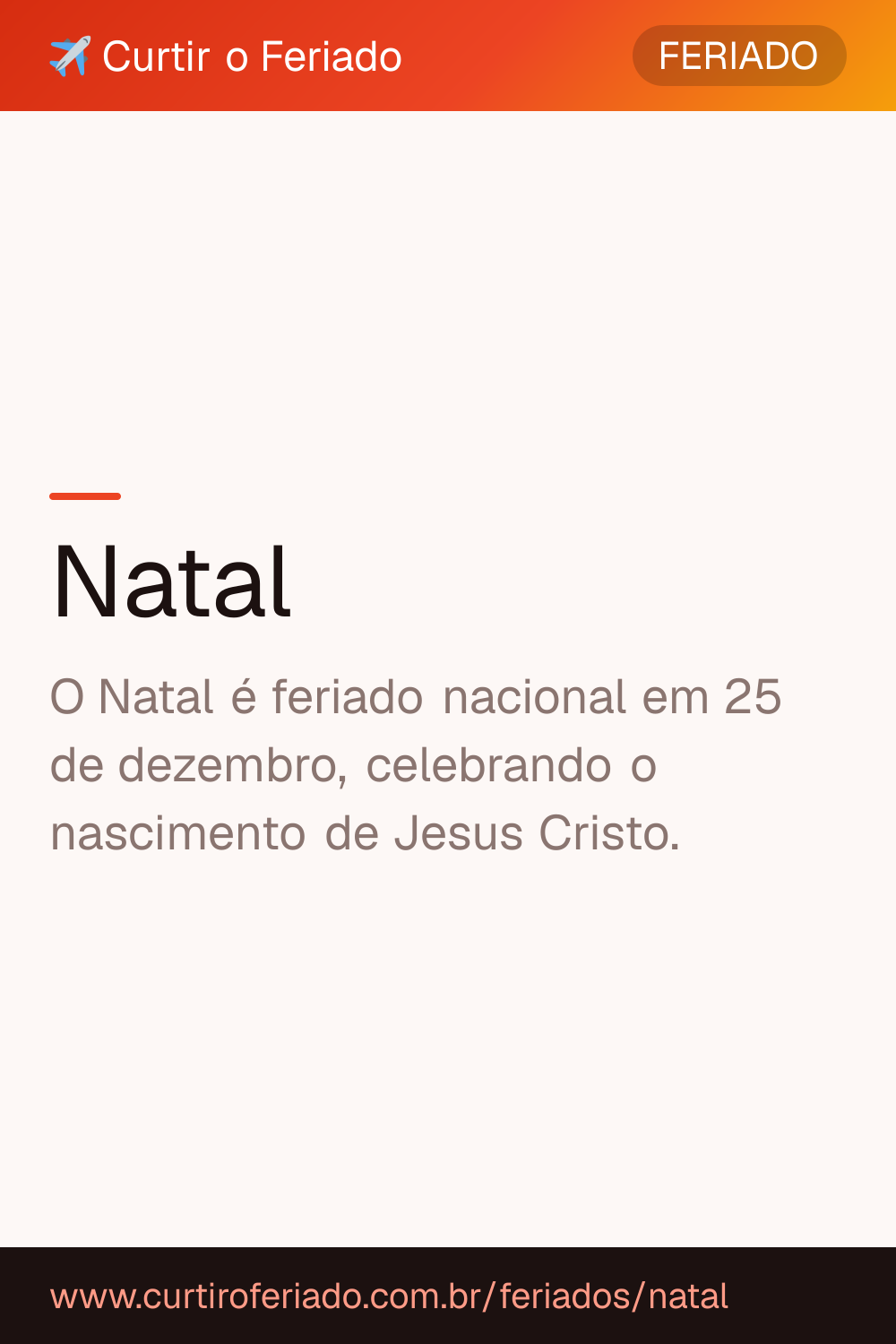Natal — Curtir o Feriado (https://www.curtiroferiado.com.br/feriados/natal)