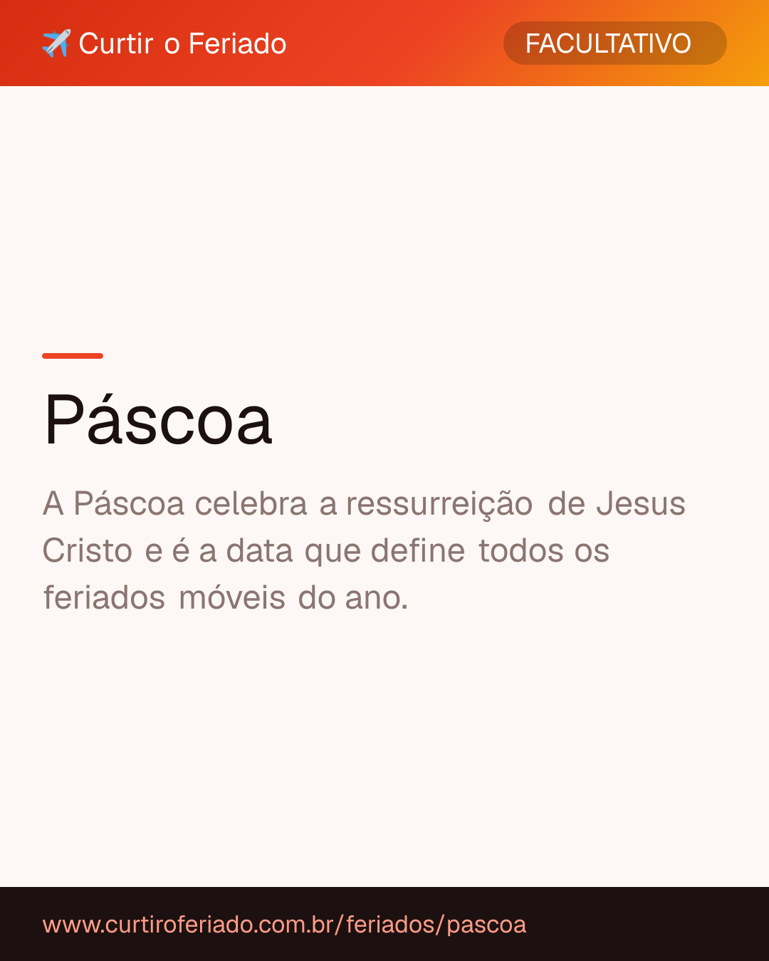 Páscoa — Curtir o Feriado (https://www.curtiroferiado.com.br/feriados/pascoa)